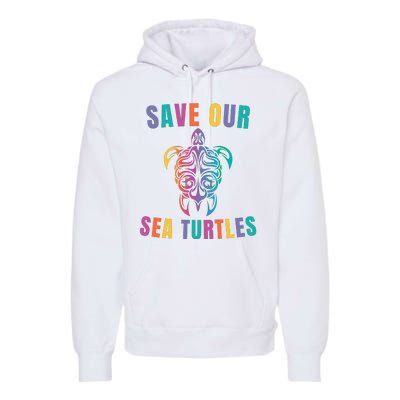 Earth Day, Save Our Sea Turtles, Sea Turtle Lover, Marine Life Premium Hoodie