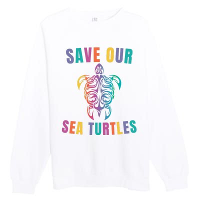 Earth Day, Save Our Sea Turtles, Sea Turtle Lover, Marine Life Premium Crewneck Sweatshirt