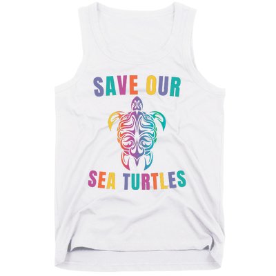 Earth Day, Save Our Sea Turtles, Sea Turtle Lover, Marine Life Tank Top