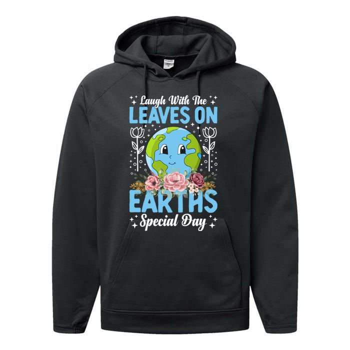 Earth Day Special Laugh With The Leaves On Performance Fleece Hoodie