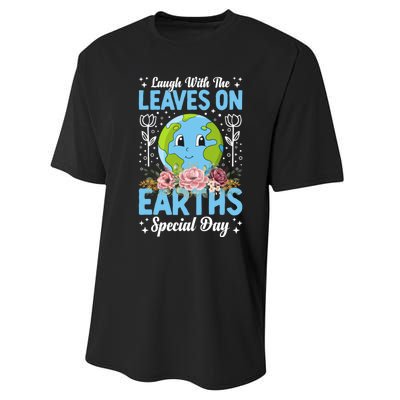 Earth Day Special Laugh With The Leaves On Performance Sprint T-Shirt