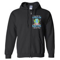 Earth Day Special Laugh With The Leaves On Full Zip Hoodie