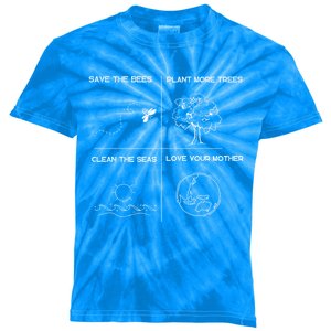 Earth Day Save The Bees Plant More Trees Clean The Seas Great Gift Kids Tie-Dye T-Shirt