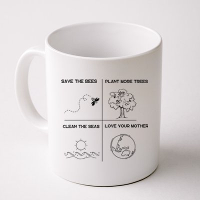 Earth Day Save The Bees Plant More Trees Clean The Seas Great Gift Coffee Mug