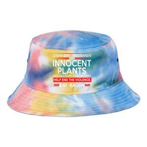 Every Day Thousands Of Innocent Plants Are Killed By Vegetarians Eat Bacon Tie Dye Newport Bucket Hat