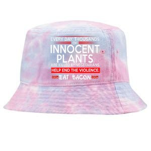 Every Day Thousands Of Innocent Plants Are Killed By Vegetarians Eat Bacon Tie-Dyed Bucket Hat