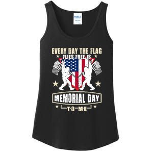 Every Day The Flag Flies Free Is Memorial Day To Me Gift Ladies Essential Tank