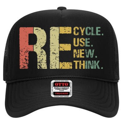 Earth Day Tee Recycle Reuse Renew Rethink High Crown Mesh Back Trucker Hat