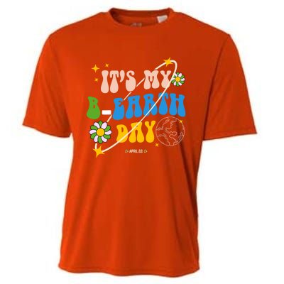 Earth Day Tee Its My Bgreat Giftearth Day Funny Birthday Earth Day Funny Gift Cooling Performance Crew T-Shirt