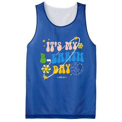 Earth Day Tee Its My Bgreat Giftearth Day Funny Birthday Earth Day Funny Gift Mesh Reversible Basketball Jersey Tank