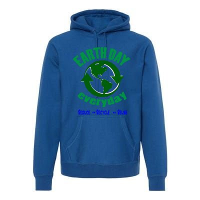 Earth Day Tee Everyday Is Earth Day Funny Gift Premium Hoodie