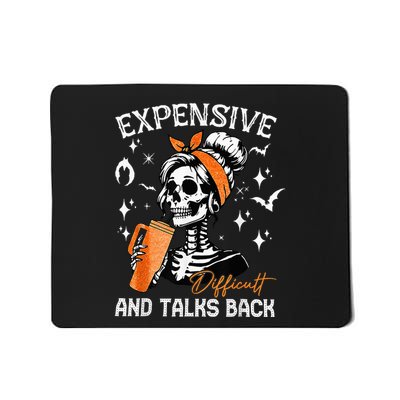 Expensive Difficult & Talks Back Halloween Mama Skeleton Mousepad