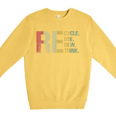 Earth Day Tee Recycle Reuse Renew Rethink Premium Crewneck Sweatshirt