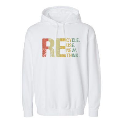 Earth Day Tee Recycle Reuse Renew Rethink Garment-Dyed Fleece Hoodie