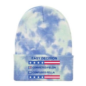 Easy Decision Trump 2024 Convicted Felon Tie Dye 12in Knit Beanie