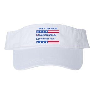 Easy Decision Trump 2024 Convicted Felon Valucap Bio-Washed Visor