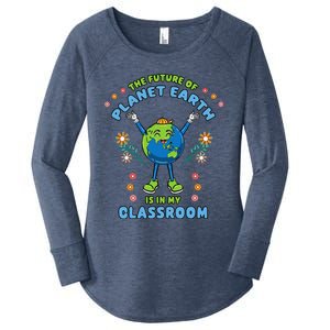 Earth Day Teacher The Future Of Earth Is In My Classroom Women's Perfect Tri Tunic Long Sleeve Shirt