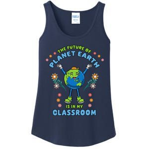 Earth Day Teacher The Future Of Earth Is In My Classroom Ladies Essential Tank