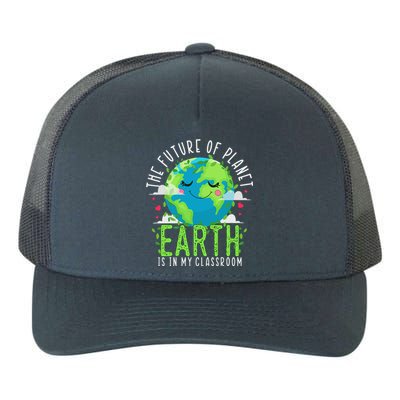 Earth Day Teachers Classroom Funny Teacher Yupoong Adult 5-Panel Trucker Hat