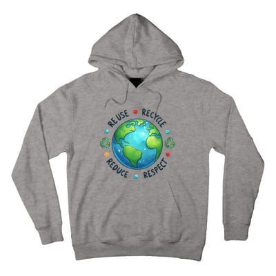 Earth Day Teacher Environment Day Recycle Earth Day Tall Hoodie