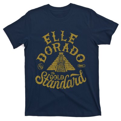 Elle Dorado The Gold Standard T-Shirt