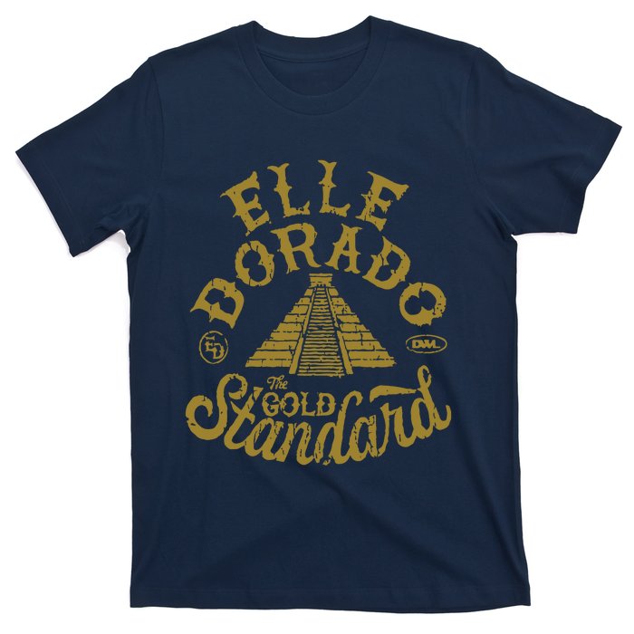 Elle Dorado The Gold Standard T-Shirt