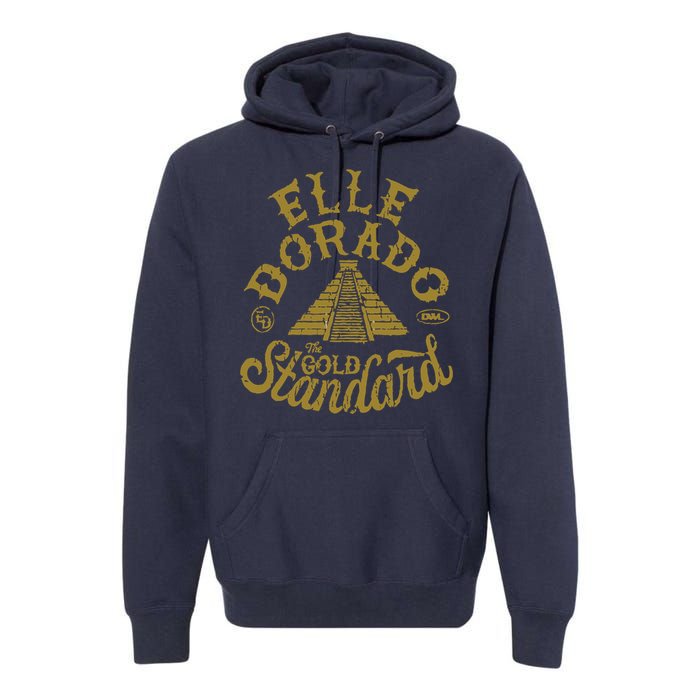 Elle Dorado The Gold Standard Premium Hoodie