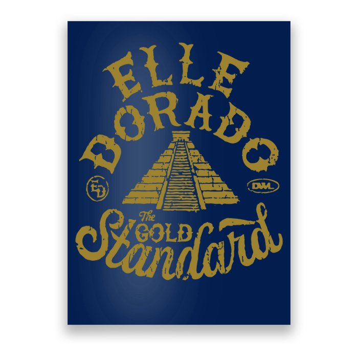 Elle Dorado The Gold Standard Poster