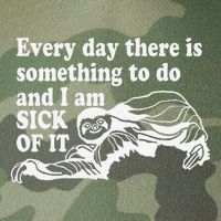 Every Day There Is Something To Do And I Am Sick Of It Funny Legacy Tie Dye Trucker Hat