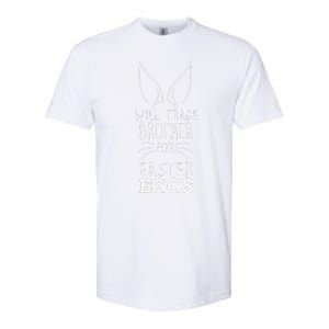 Easter Day Trade Brother For Easter Eggs For Softstyle CVC T-Shirt