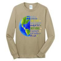 Earth Day Unless Someone Like You Cares A Whole Awful Lot Tall Long Sleeve T-Shirt