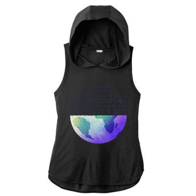 Earth Day Unless Someone Like You Cares A Whole Awful Lot Ladies PosiCharge Tri-Blend Wicking Draft Hoodie Tank