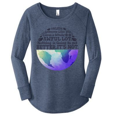 Earth Day Unless Someone Like You Cares A Whole Awful Lot Women's Perfect Tri Tunic Long Sleeve Shirt