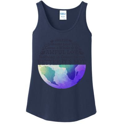 Earth Day Unless Someone Like You Cares A Whole Awful Lot Ladies Essential Tank