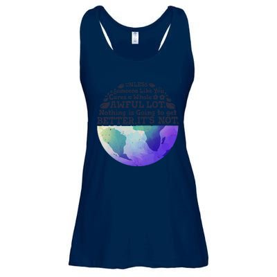 Earth Day Unless Someone Like You Cares A Whole Awful Lot Ladies Essential Flowy Tank