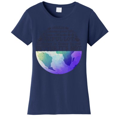 Earth Day Unless Someone Like You Cares A Whole Awful Lot Women's T-Shirt