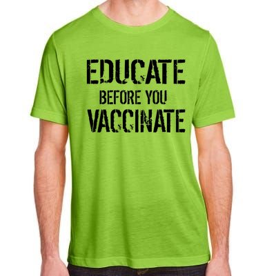 Educate Before You Vaccinate  Adult ChromaSoft Performance T-Shirt