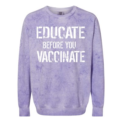 Educate Before You Vaccinate  Colorblast Crewneck Sweatshirt