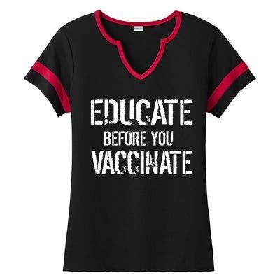 Educate Before You Vaccinate  Ladies Halftime Notch Neck Tee