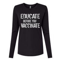 Educate Before You Vaccinate  Womens Cotton Relaxed Long Sleeve T-Shirt