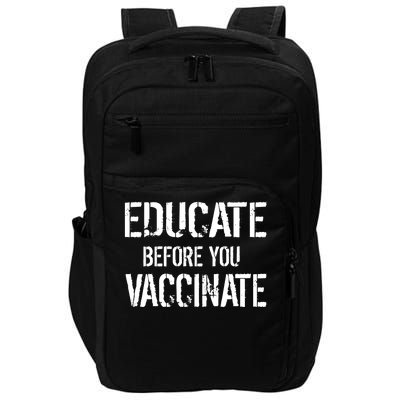 Educate Before You Vaccinate  Impact Tech Backpack