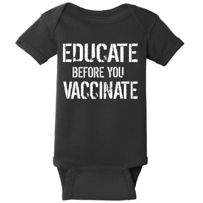 Educate Before You Vaccinate  Baby Bodysuit