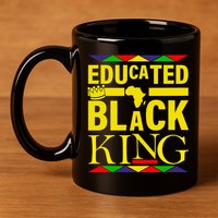 Educated Black King 11oz C Handle Ceramic Mug