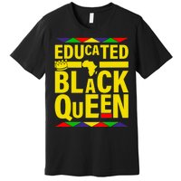 Educated Black Queen Premium T-Shirt