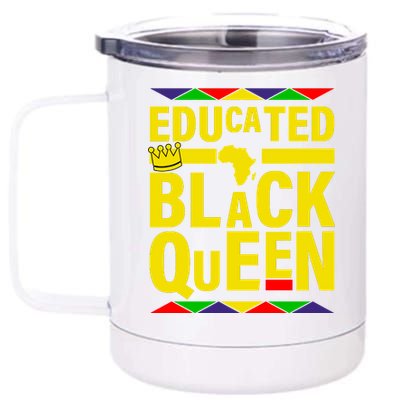 Educated Black Queen 12 oz Stainless Steel Tumbler Cup