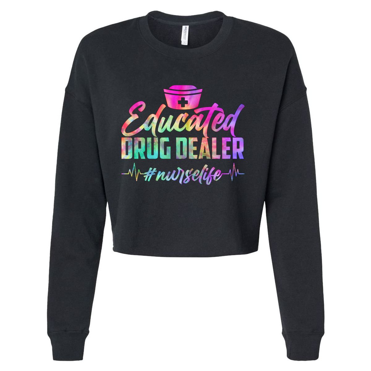 Educated Drug Dealer Nurselife Cropped Pullover Crew