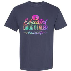 Educated Drug Dealer Nurselife Garment-Dyed Heavyweight T-Shirt