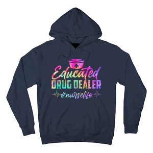 Educated Drug Dealer Nurselife Hoodie