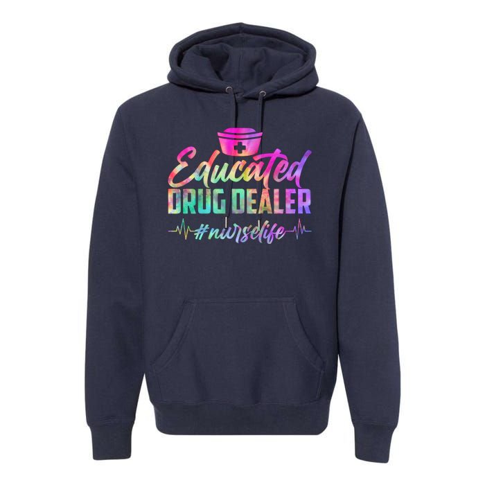 Educated Drug Dealer Nurselife Premium Hoodie