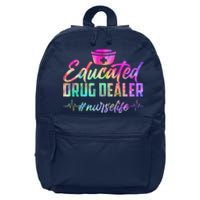 Educated Drug Dealer Nurselife 16 in Basic Backpack